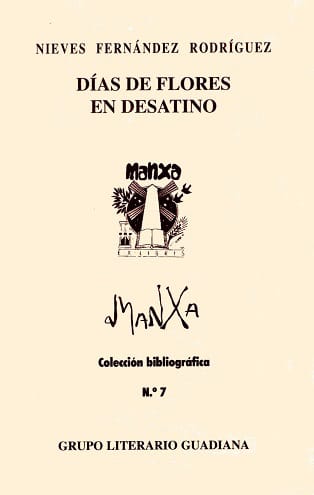 Días de flores en desatino