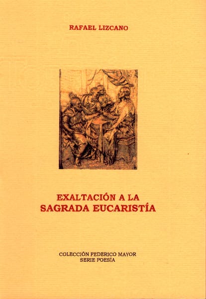 Exaltación a la Sagrada Eucaristía