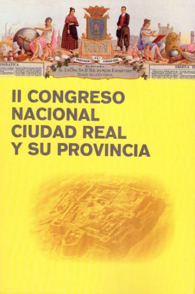 II Congreso Nacional Ciudad Real y su provincia